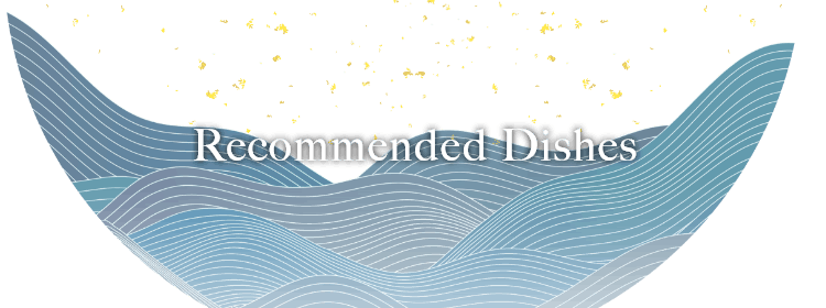 Recommended Dishes